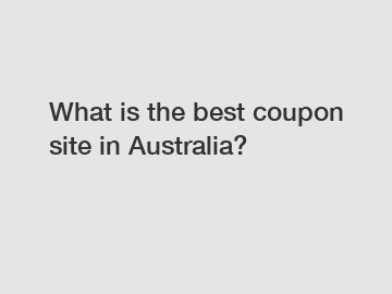 What is the best coupon site in Australia?