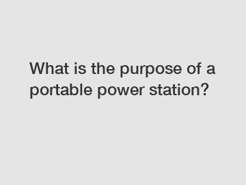 What is the purpose of a portable power station?