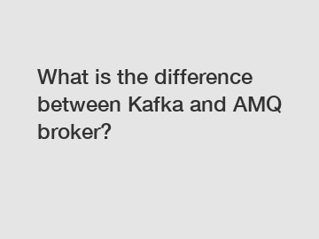 What is the difference between Kafka and AMQ broker?