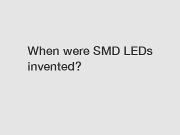 When were SMD LEDs invented?