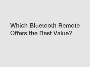 Which Bluetooth Remote Offers the Best Value?