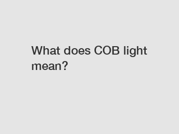 What does COB light mean?