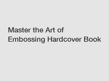 Master the Art of Embossing Hardcover Book